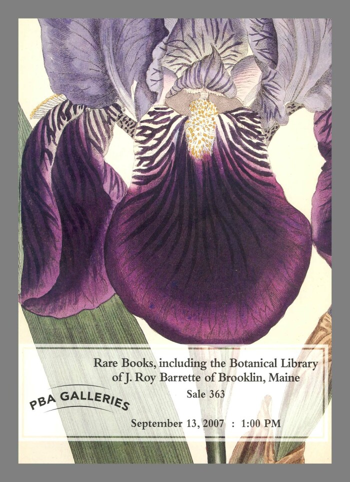 Rare Books, including the Botanical Library of J. Roy Barrette of Brooklin, Maine / PBA Galleries