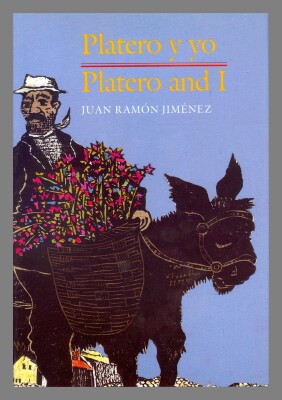Platero y yo = Platero and I / Juan Ramón Jiménez