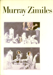 Murray Zimiles: Recent Work ; Murray Zimiles