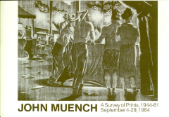 John Muench: A Survey of Prints, 1944-1981