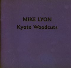 Mike Lyon: Kyoto Woodcuts / Mike Lyon