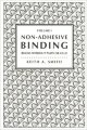 Non-Adhesive Binding Vol. I: Books Without Paste or Glue / Keith A. Smith