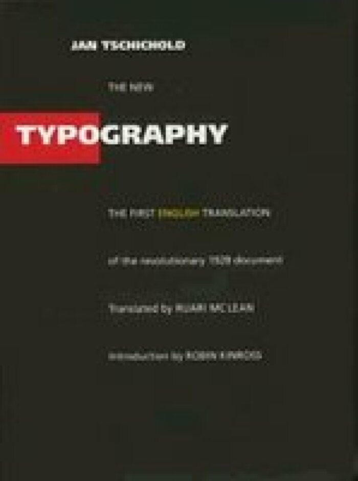 The new typography : a handbook for modern designers / Jan Tschichold, translated by Ruari McLean