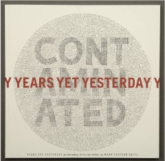 Years Yet Yesterday ; An Abecedary, Minus Two Letters / Mark Addison Smith