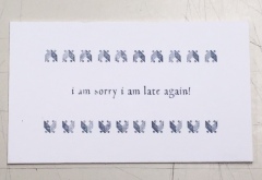 I am sorry I am late again! / Liz Zanis