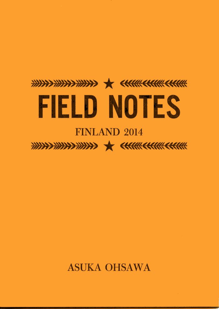Field Notes: Finland 2014 / Asuka Ohsawa