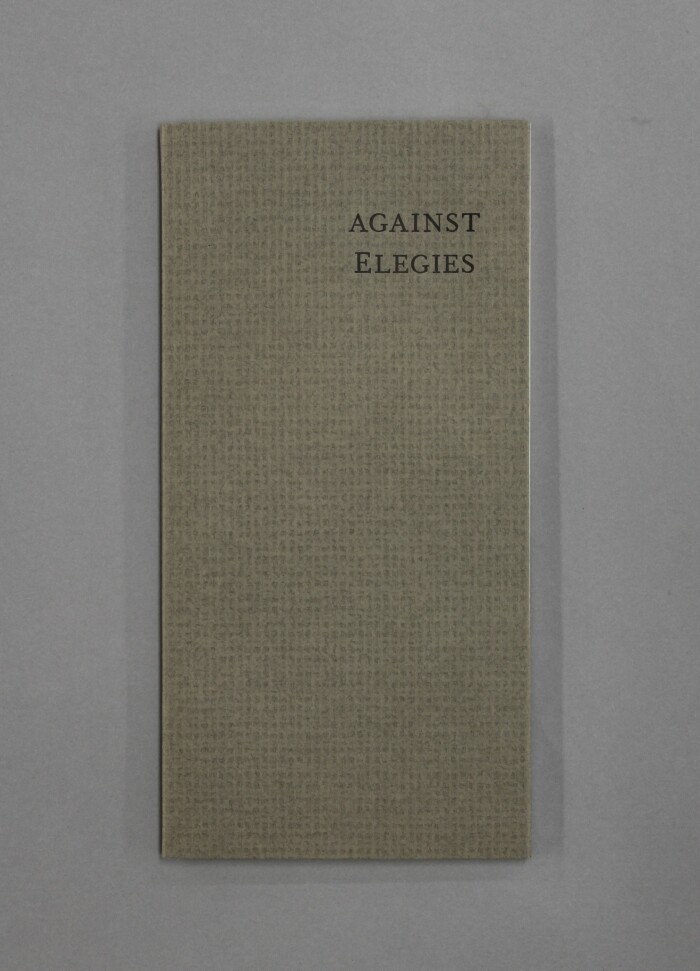 Against Elegies / Jack Ridl