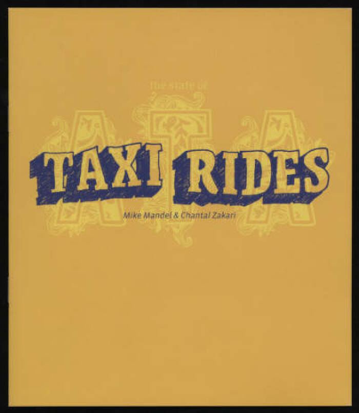Taxi Rides / Mike Mandel and Chantal Zakari