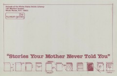 [Preview invitation for "Stories Your Mother Never Told You" exhibit]
