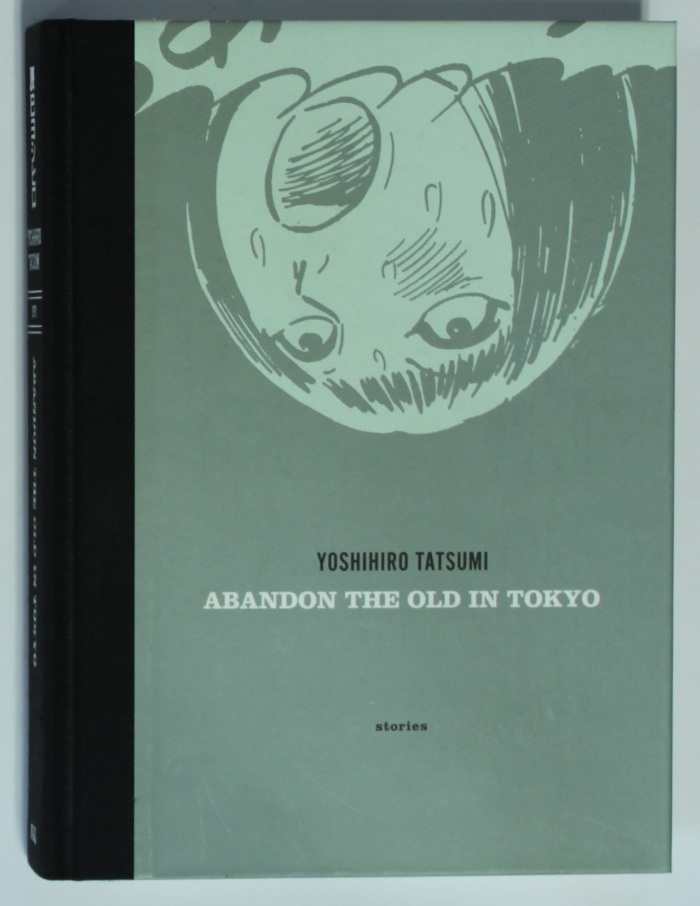 Abandon the Old in Tokyo / Yoshihiro Tatsumi