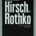 Hirsch E.P. Rothko's Hirsch Rothko / Christopher K. Ho