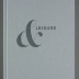 & Leisure / Christopher K. Ho and Troy Richards