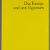 Der Einzige und sein Eigentum / Michalis Pichler