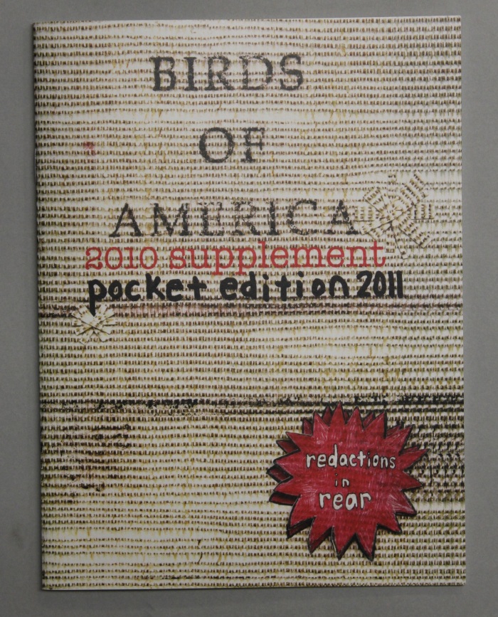 Birds of America 2010 Supplement / Redacted : Double Reared Edition / Billy Ocallaghan