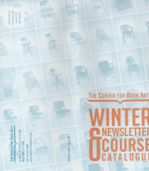 Winter 2011 Center for Book Arts' newsletter and course catalogue