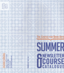 Summer 2011 Center for Book Arts' newsletter and course catalogue