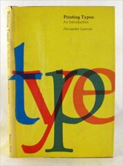 Printing Types: An Introduction / Alexander Lawson