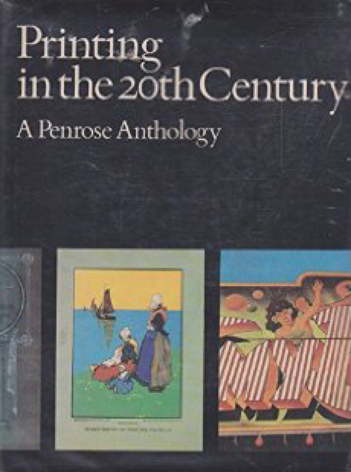 Printing in the 20th Century: A Penrose Anthology / James Moran