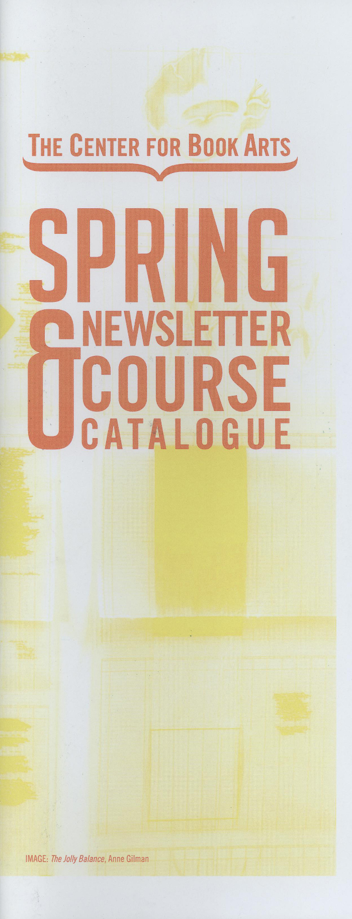Spring 2012 Center for Book Arts' newsletter and course catalogue