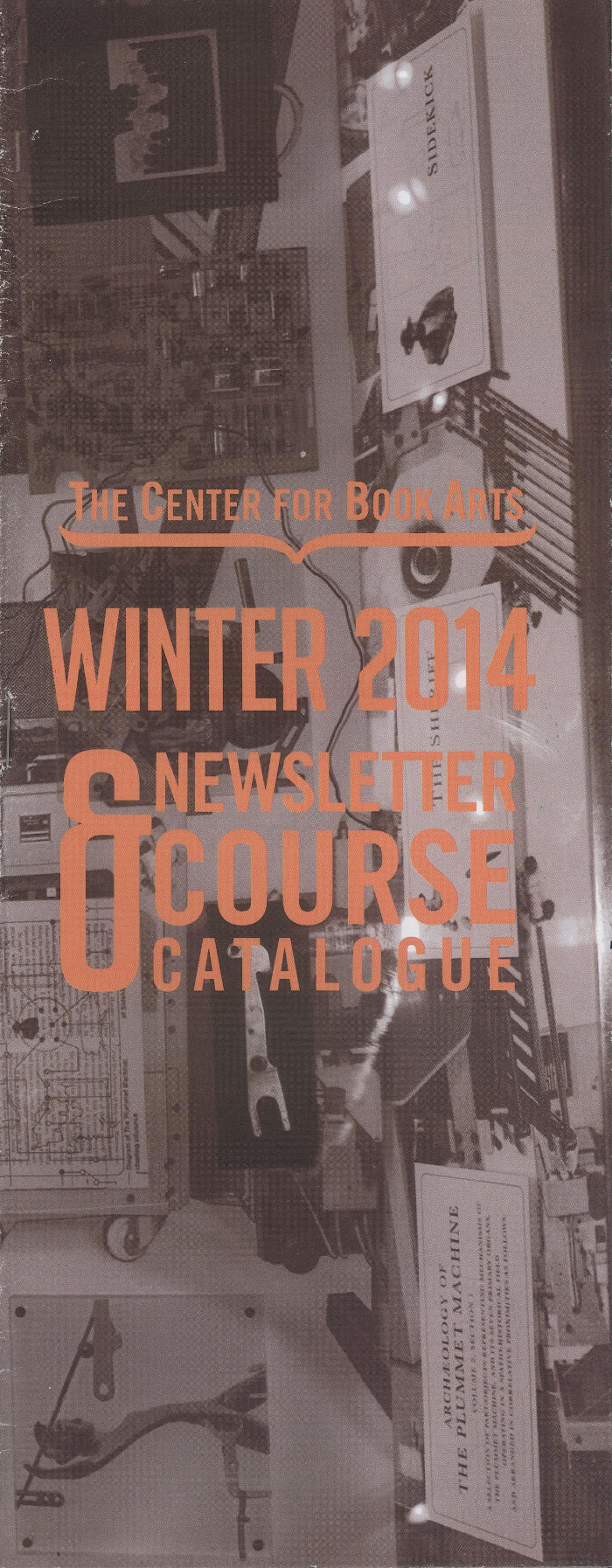 Winter 2014 Center for Book Arts' newsletter and course catalogue
