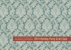 [Postcard advertising the 2014 Center for Book Arts holiday party and art sale]

