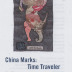[Exhibition brochure for "China Marks: Time Traveler"]
