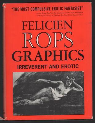The Graphic Work of Felicien Rops / Lee Ravens; J.-K. Huysmans 