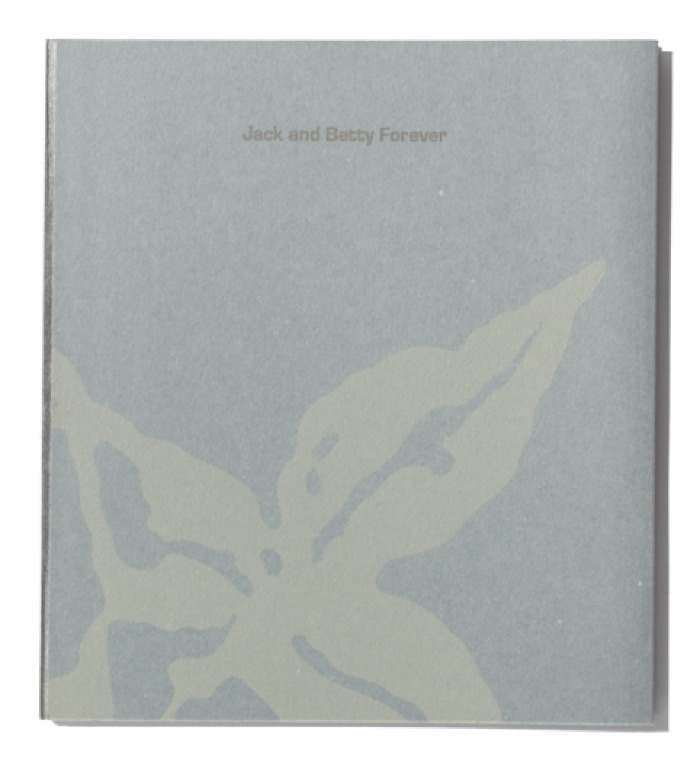 Jack and Betty Forever / Veronika Schapers; Yoshinori Shimizu