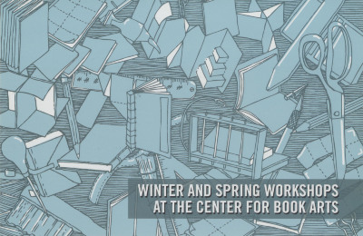 [Postcard advertising winter and spring workshops at the Center for Book Arts]

