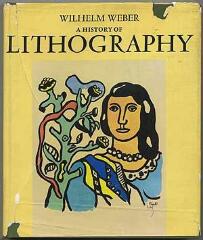 A History of Lithography / Wilhelm Weber