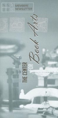 The Center for Book Arts Winter / Spring 2007 Members Newsletter
