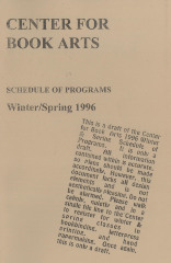 [Schedule of programs for the Center for Book Arts for winter / spring of 1996]
