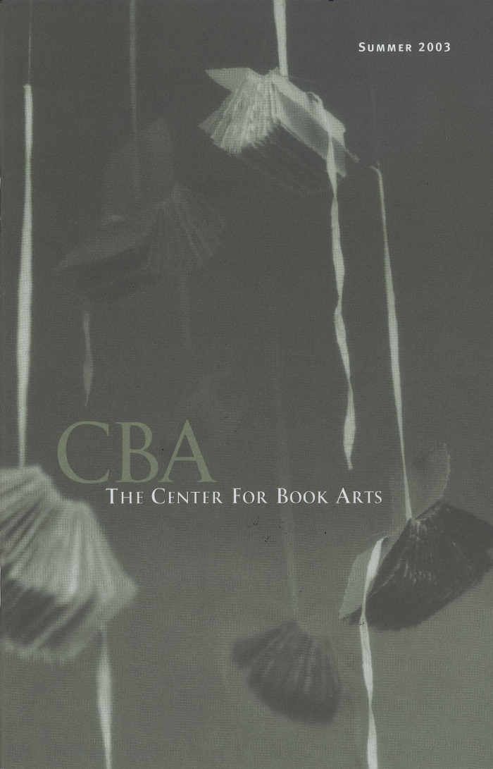 [Schedule of programs for the Center for Book Arts for summer of 2003]
