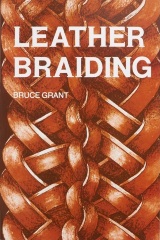 Leather Braiding / Bruce Grant