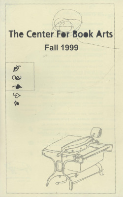 [Schedule of programs for the Center for Book Arts for fall of 1999]
