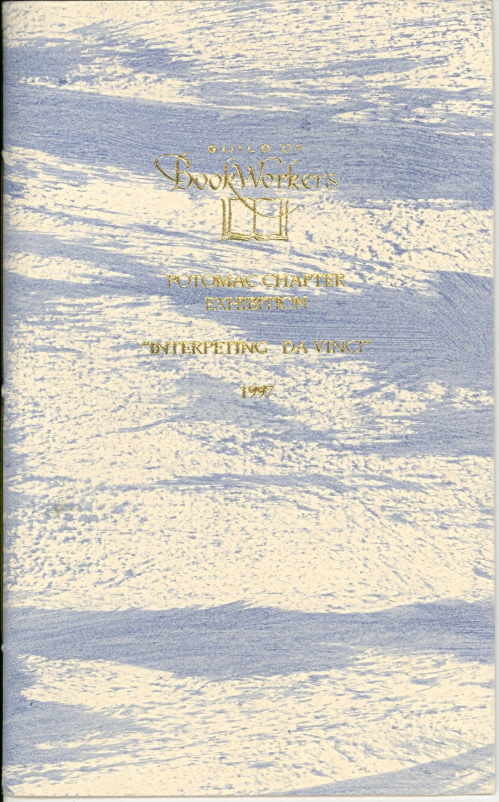 Interpreting Da Vinci: Exhibition Catalog/ Guild of Bookworkers Potomac Chapter