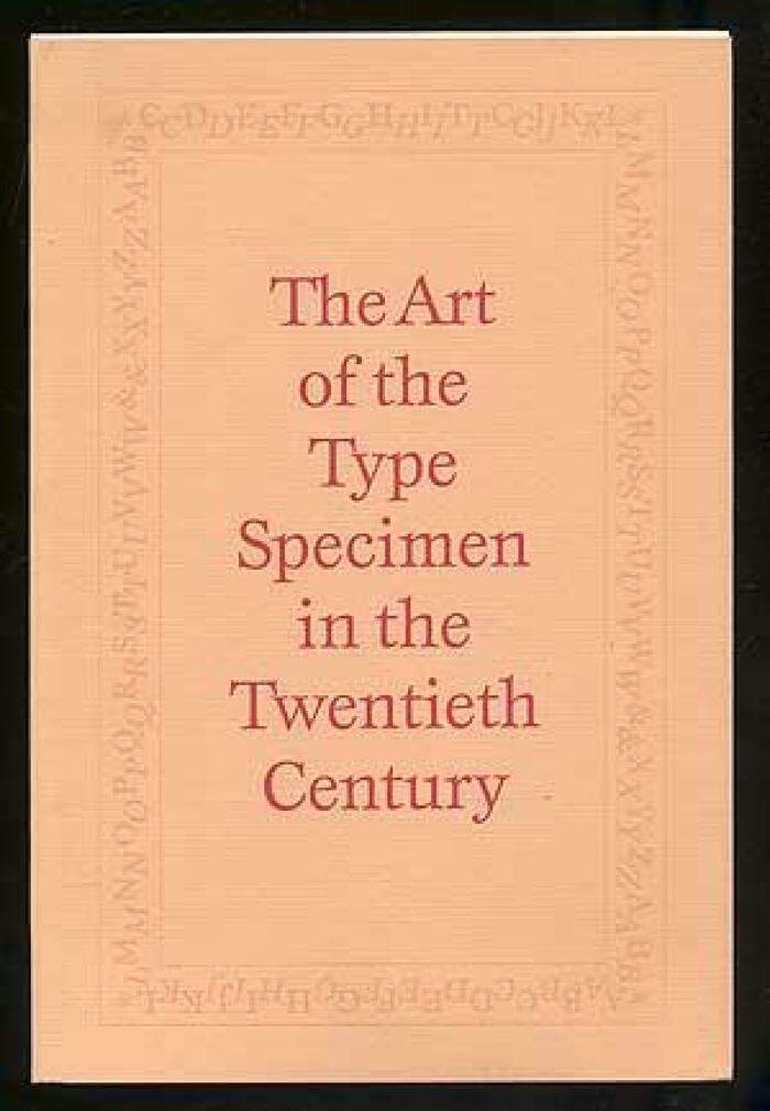 The Art of the Type Specimen in the Twentieth Century / The Typophiles