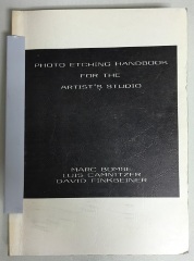 Photo Etching Handbook for the Artist's Studio / Marc Bomse, Luis Camnitzer, and David Finkbeiner
