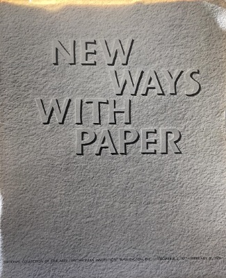New Ways with Paper / National Collection of Fine Arts