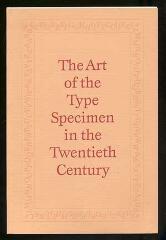 The Art of the Type Specimen in the Twentieth Century / The Typophiles