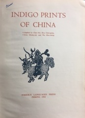 Indigo Prints of China / compiled by Chai Fei, Hsu Chen-peng, Cheng Shang-jen, and Wu Shu-sheng