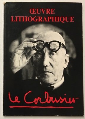 Oeuvre Lithographique / Le Corbusier, edited by Heidi Weber 