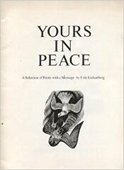 Yours in Peace : A Selection of Prints with a Message / Fritz Eichenberg