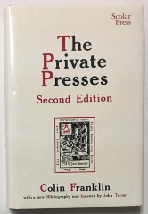 The Private Presses / Colin Franklin and John Turner