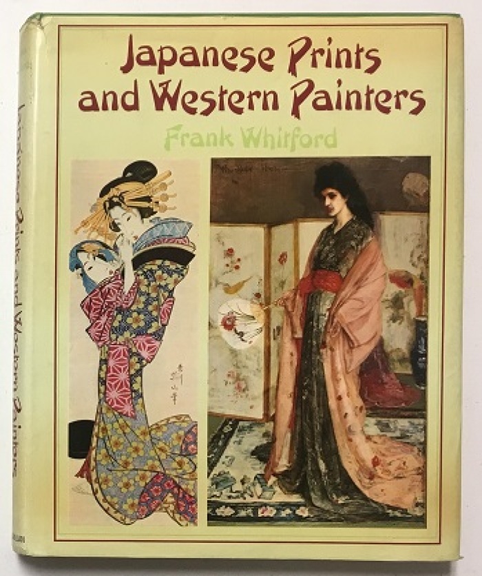 Japanese Prints and Western Painters / Frank Whitford