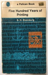 Five Hundred Years of Printing / S.H. Steinberg