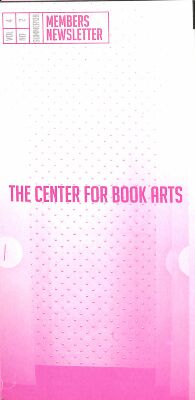 The Center for Book Arts Members Newsletter Summer 2008
