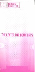 The Center for Book Arts Members Newsletter Summer 2008

