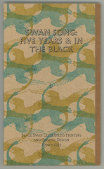 Swan Song: Five Years & In the Black / Leda Black